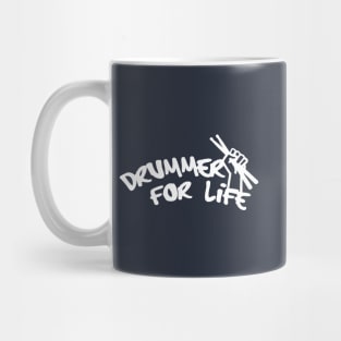 Drummer for Life! Mug